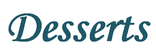 Desserts
